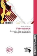 Fabrosaurus edito da Brev Publishing