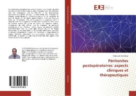 Péritonites postopératoires: aspects cliniques et thérapeutiques di Merouane Boukrissa edito da Editions universitaires europeennes EUE