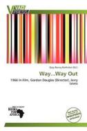Way...way Out edito da Crypt Publishing