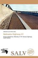 Nebraska Highway 61 edito da Duc