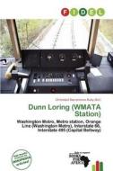 Dunn Loring (wmata Station) edito da Fidel