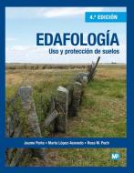 EDAFOLOGIA: USO Y PROTECCION DE SUELOS edito da Ediciones Mundi-Prensa