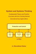 System and Systems Thinking: Fundamental Theory and Practice di A. Gharakhani Bahar edito da Gharakhani