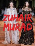 Zuhair Murad di Chanday Sunny Chanday edito da Independently Published