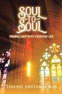 Soul to Soul di Terence Angtuaco edito da AUTHORHOUSE