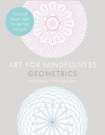 Art for Mindfulness: Geometrics edito da HarperCollins Publishers