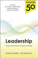 Thinkers 50 Leadership: Organizational Success through Leadership di Stuart Crainer, Des Dearlove edito da McGraw-Hill Education Ltd