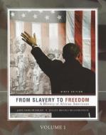 From Slavery to Freedom: A History of African Americans di John Hope Franklin, Evelyn Brooks Higginbotham edito da MCGRAW HILL BOOK CO