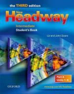 New Headway: Intermediate Third Edition: Student's Book A di Liz Soars, John Soars edito da Oxford University Press