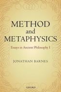 Method and Metaphysics: Essays in Ancient Philosophy I di Jonathan Barnes edito da OXFORD UNIV PR