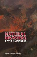 Natural Disasters di D. E. Alexander edito da SPRINGER PG