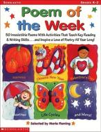 Poem of the Week: 50 Irresistible Poems with Activities That Teach Key Reading & Writing Skills . . . and Inspire a Love of Poetry All Y edito da Teaching Resources