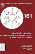 Progress in Olefin Polymerization Catalysts and Polyolefin Materials: Proceedings of the First Asian Polyolefin Workshop edito da ELSEVIER SCIENCE & TECHNOLOGY