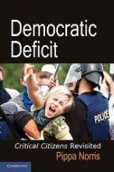 Democratic Deficit di Pippa Norris edito da Cambridge University Press