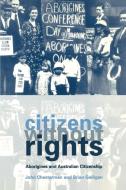 Citizens Without Rights di John Chesterman, Brian Galligan edito da Cambridge University Press