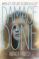 Damage Done di Amanda Panitch edito da RANDOM HOUSE