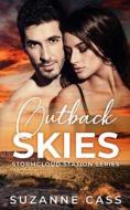 Outback Skies di Suzanne Cass edito da Storm Cloud Press