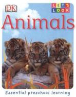 Animals di Anna Harrison edito da DK Publishing (Dorling Kindersley)