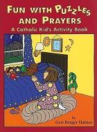 Fun with Puzzles and Prayers di Geri Berger Haines edito da Paulist Press International,U.S.