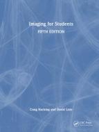 Imaging For Students di Craig Hacking, David Lisle edito da Taylor & Francis Ltd
