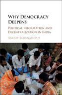 Why Democracy Deepens di Anoop (Syracuse University Sadanandan edito da Cambridge University Press