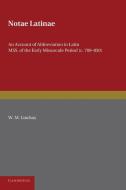 Notae Latinae di W. M. Lindsay edito da Cambridge University Press