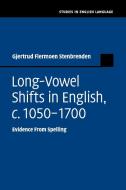 Long-Vowel Shifts in English, c. 1050-1700 di Gjertrud Flermoen Stenbrenden edito da Cambridge University Press