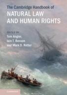The Cambridge Handbook Of Natural Law And Human Rights edito da Cambridge University Press