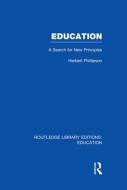 Education di Herbert Phillipson edito da Taylor & Francis Ltd