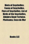 Biota Of Seychelles: Fauna Of Seychelles di Books Llc edito da Books LLC