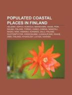 Populated Coastal Places In Finland: Hel di Source Wikipedia edito da Books LLC, Wiki Series