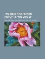 The New Hampshire Reports Volume 20 di New Hampshire Supreme Court edito da Rarebooksclub.com