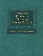 Orlando Furioso di Lodovico Ariosto, Ottavio Morali edito da Nabu Press