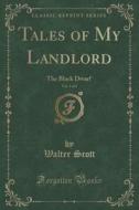 Tales Of My Landlord, Vol. 1 Of 2 di Sir Walter Scott edito da Forgotten Books