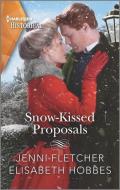Snow-Kissed Proposals di Jenni Fletcher, Elisabeth Hobbes edito da HARLEQUIN SALES CORP