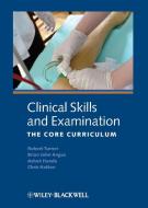Clinical Skills and Examination di Robert Turner edito da Wiley-Blackwell