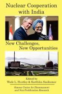Nuclear Cooperation with India di Wade L. Huntley, Karthika Sasikumar edito da Lulu.com