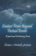 Contact From Beyond di Elnora Mitchell-Francois edito da America Star Books