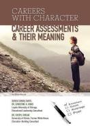 Career Assessments & Their Meaning di Ellyn Sanna edito da MASON CREST PUBL