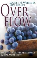 Overflow di Lovett H. Jr. Weems, Tom Berlin edito da Abingdon Press