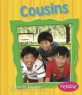 Cousins: Revised Edition di Lola M. Schaefer edito da CAPSTONE PR