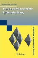 Fractals and Universal Spaces in Dimension Theory di Stephen Lipscomb edito da Springer New York