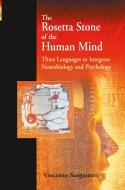 The Rosetta Stone of the Human Mind di Vincenzo Sanguineti edito da Springer US