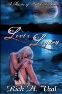 Lexi's Legacy di Rick H. Veal edito da Createspace
