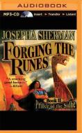 Forging the Runes di Josepha Sherman edito da Audible Studios on Brilliance