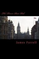 The Rivers Run Red di James Farrell edito da Createspace