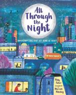 All Through the Night: Important Jobs That Get Done at Night di Polly Faber edito da NOSY CROW