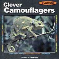 Clever Camouflagers di Anthony D. Fredericks edito da Creative Publishing International