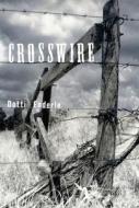 Crosswire di Dotti Enderle edito da Calkins Creek Books