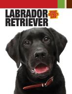 Labrador Retriever edito da COMPANIONHOUSE BOOKS